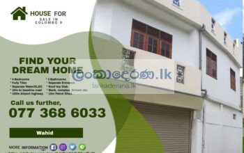 HOUSE FOR SALE IN DAMATAGODA, COLOMBO 9