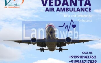 Hire Vedanta Air Ambulance Service in Gorakhpur