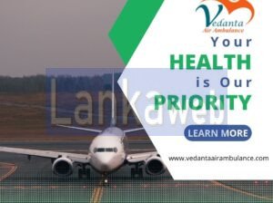 Choose Vedanta Air Ambulance Service in Mumbai