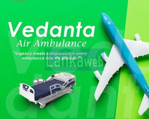 Get Vedanta Air Ambulance Service in Dibrugarh