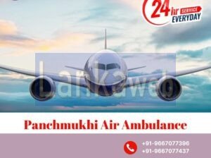 Use Panchmukhi Air Ambulance Services in Raipur