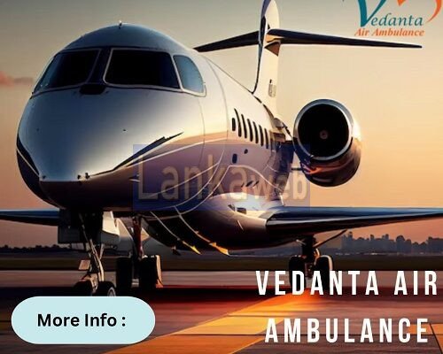 Avail of Advanced Vedanta Air Ambulance Service