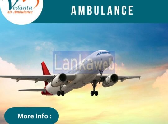 Select Vedanta Air Ambulance in Patna