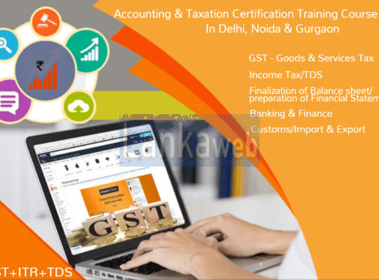 GST Certification Course in Delhi, 110014. SLA.