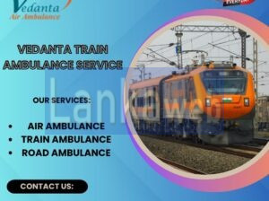 Vedanta Train Ambulance in bangalore