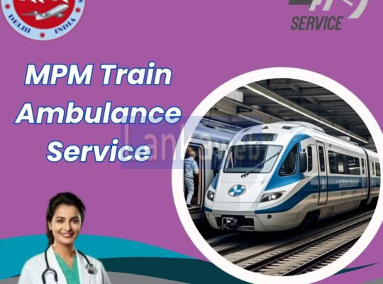 use MPM Train Ambulance Services in Patna