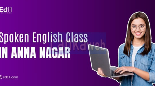 TOP 7 Spoken English Classes in Anna Nagar – Ed11